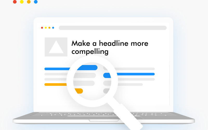 what can you do to make a headline more compelling